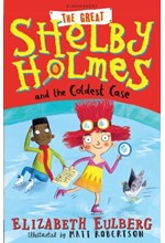 THE GREAT SHELBY HOLMES AND THE COLDEST CASE