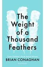 THE WEIGHT OF A THOUSAND FEATHERS