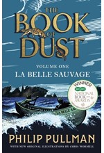 LA BELLE SAUVAGE: THE BOOK OF DUST VOLUME ONE