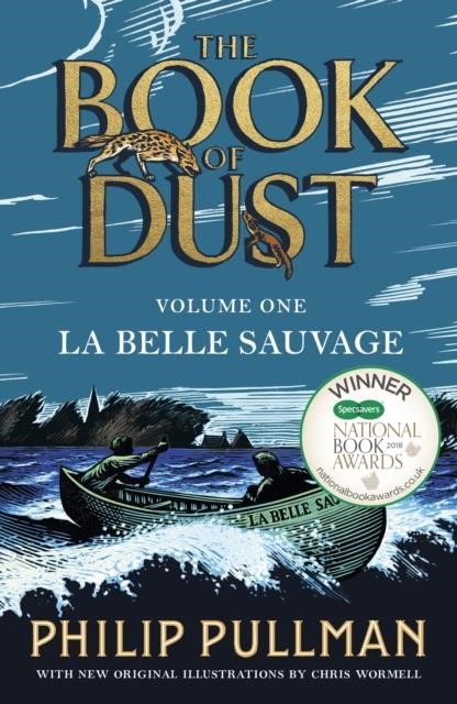 LA BELLE SAUVAGE: THE BOOK OF DUST VOLUME ONE