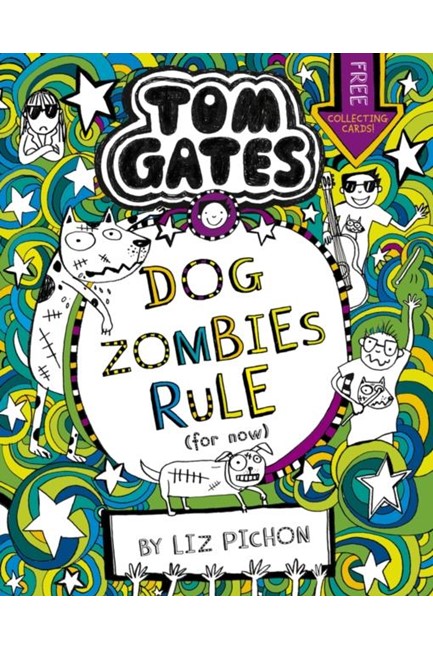 TOM GATES 11-DOG ZOMBIES RULE FOR NOW