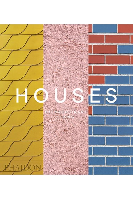 HOUSES-EXTRAORDINARY LIVING