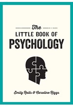 THE LITTLE BOOK OF PSYCHOLOGY