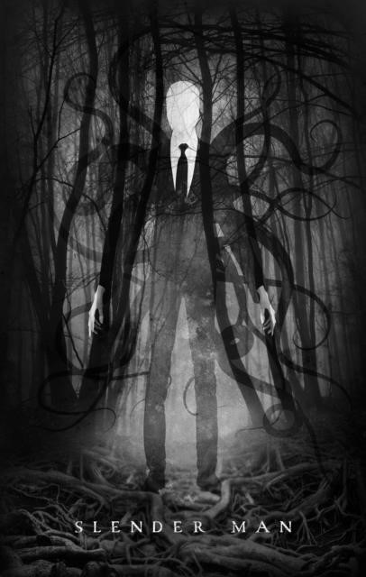 SLENDER MAN