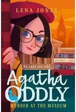 AGATHA ODDLY 2-MURDER AT THE MUSEUM