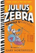 JULIUS ZEBRA-GRAPPLE WITH THE GREEKS