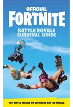 FORTNITE OFFICIAL: THE BATTLE ROYALE SURVIVAL GUIDE