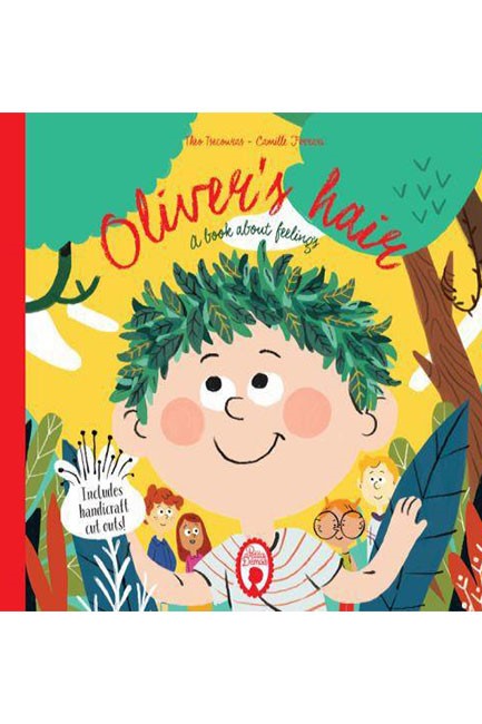 OLIVER'S HAIR-A BOOK ABOUT FEELINGS