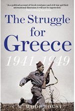 THE STRUGGLE FOR GREECE 1941-1949