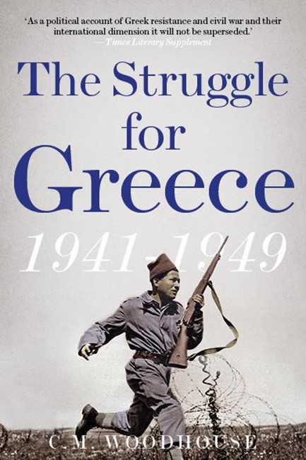 THE STRUGGLE FOR GREECE 1941-1949