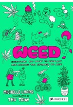 WEED-EVERYTHING YOU WANT TO KNOW BUT ARE ALWAYS TOO STONED TO ASK