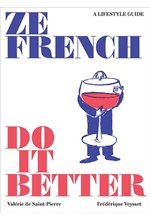 ZE FRENCH DO IT BETTER