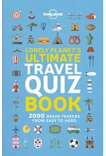 LONELY PLANET'S ULTIMATE TRAVEL QUIZ BOOK