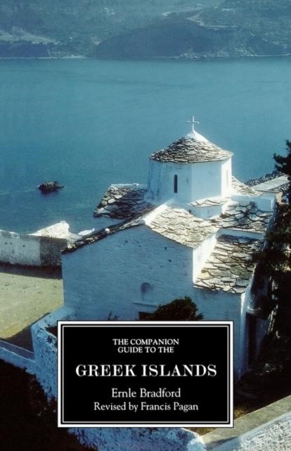 THE COMPANION GUIDE TO THE  GREEK ISLANDS PB