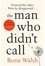 THE MAN WHO DIDN'T CALL