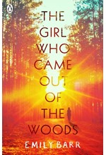 THE GIRL WHO CAME OUT OF THE WOODS