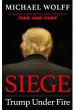 SIEGE-TRUMP UNDER FIRE