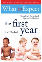 WHAT TO EXPECT THE FIRST YEAR-3RD EDITION PB