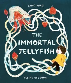 THE IMMORTAL JELLYFISH