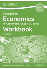 COMPLETE ECONOMICS FOR CAMBRIDGE IGCSE & O LEVEL WORKBOOK-3ED EDITION