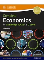 COMPLETE ECONOMICS FOR CAMBRIDGE IGCSE AND O LEVEL-3RD EDITION