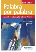 PALABRA POR PALABRA-SPANISH VOCABULARY FOR EDEXCEL A-LEVEL 6TH EDITION