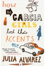 HOW THE GARCIA LOST THEIR ACCENTS