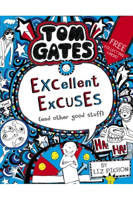 TOM GATES EXCELLENT EXCUSES AND OTHER GOOD STUFF