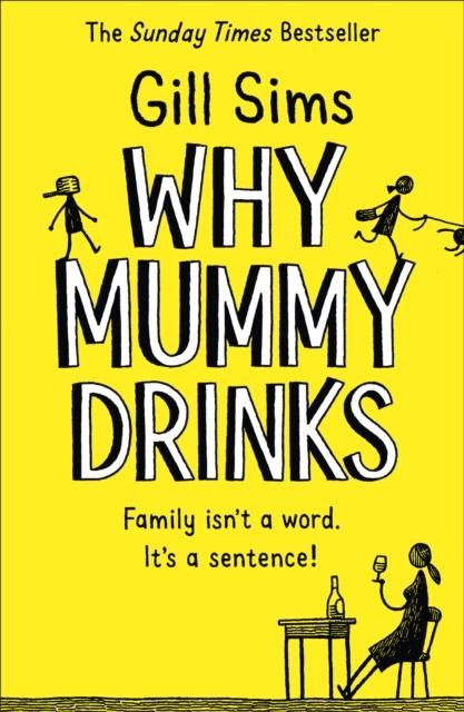 WHY MUMMY DRINKS