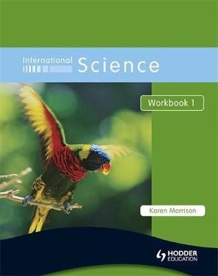 INTERNATIONAL SCIENCE 1 WORKBOOK