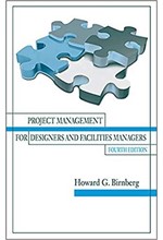 PROJECT MANAGEMENT FOR DESIGNERS AND FACILITIES MANAGERS