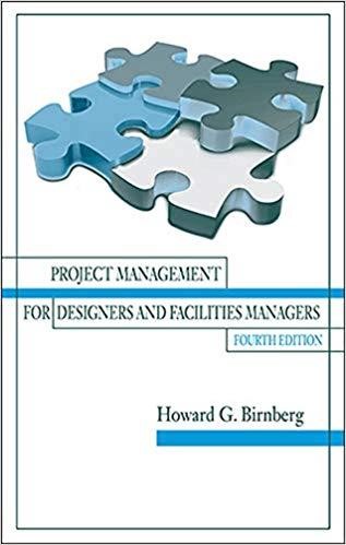 PROJECT MANAGEMENT FOR DESIGNERS AND FACILITIES MANAGERS