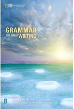 GRAMMAR FOR GREAT WRITING B SB