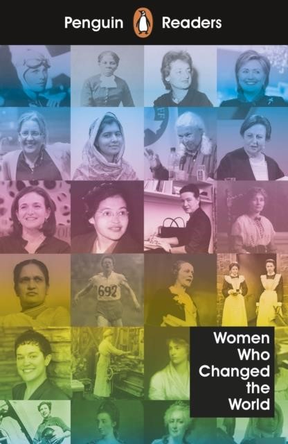 PENGUIN READERS LEVEL 4-WOMEN WHO CHANGED THE WORLD