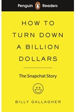 PENGUIN READERS LEVEL 2-HOW TO TURN DOWN A BILLION DOLLARS