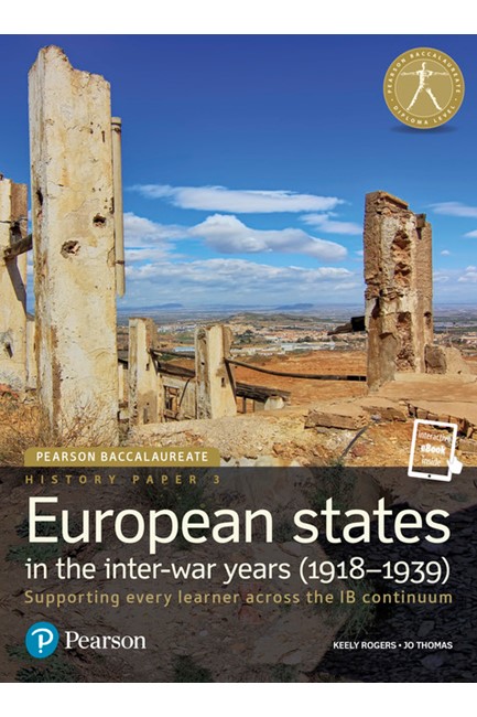 PEARSON BACCALAUREATE HISTORY PAPER 3: EUROPEAN STATES IN THE INTER-WAR YEARS (1918-1939)