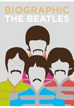 BIOGRAPHIC THE BEATLES