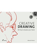 CREATIVE DRAWING-100 TIPS TO EXPAND YOUR TALENT