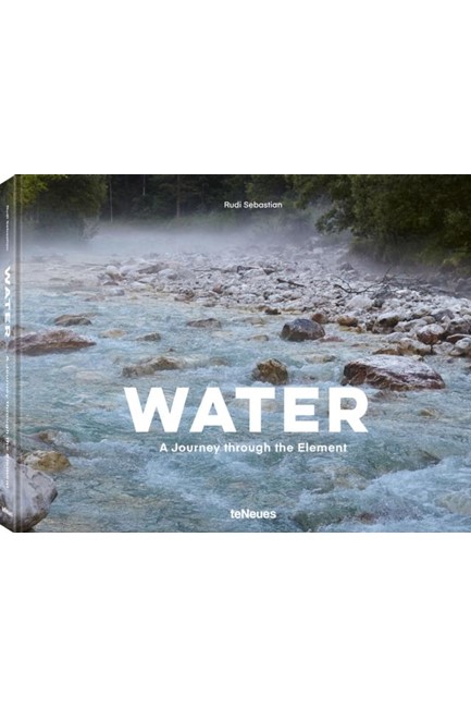 WATER-A JOURNEY THROUGH THE ELEMENT