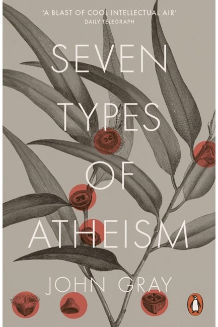 SEVEN TYPES OF ATHEISM