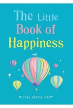 THE LITTLE BOOK OF HAPPINESS