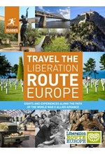 TRAVEL THE LIBERATION ROUTE EUROPE