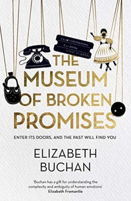 THE MUSEUM OF BROKEN PROMISES