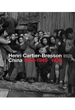 HENRI CARTIER-BRESSON IN CHINA 1948-1949 1958