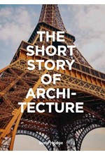 THE SHORT STORY OF ARCHITECTURE