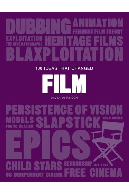 100 IDEAS THAT CHANGED FILM