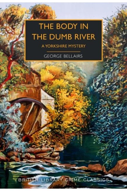 THE BODY IN THE DUMB RIVER