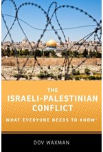 THE ISRAELI- PALESTINIAN CONFLICT- WHAT EVERYONE NEEDS TO KNOW PB