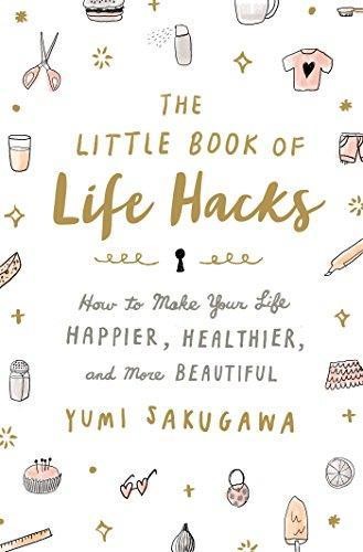 THE LITTLE BOOK OF LIFE HACKS