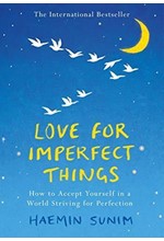 LOVE FOR IMPERFECT THINGS